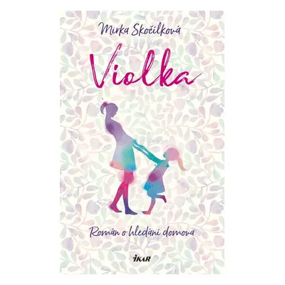 Violka - Mirka Skočílková