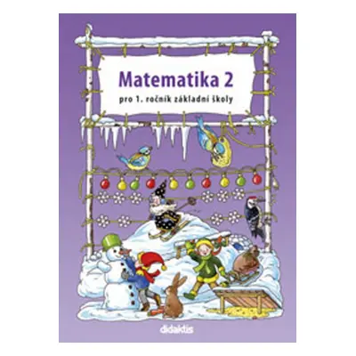 Matematika 2 pro 1. ročník základní školy - Pavol Tarábek