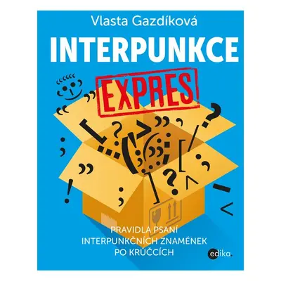 Interpunkce expres - Vlasta Gazdíková