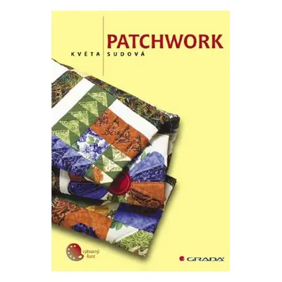 Patchwork - Květa Sudová