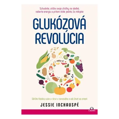 Glukózová revolúcia - Jessie Inchauspé