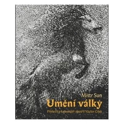 Umění války - Mistr Sun