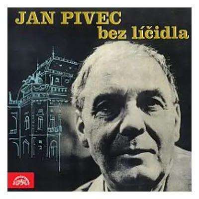 Jan Pivec bez líčidla - Jan Pivec