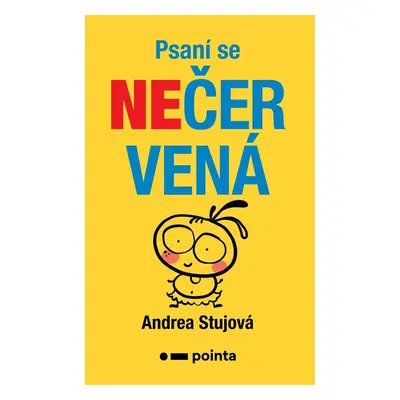 Psaní se nečervená - Andrea Stujová