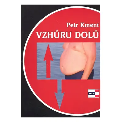 Vzhůru dolů - Petr Kment