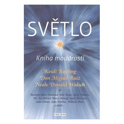 Světlo Kniha moudrosti - Neale Donald Walsch