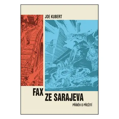 Fax ze Sarajeva - Joe Kubert