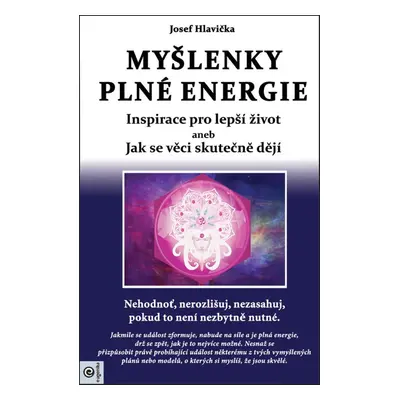 Myšlenky plné energie - Josef Hlavička