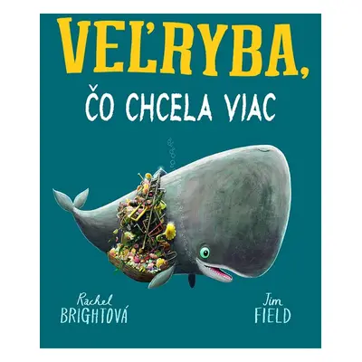 Veľryba, čo chcela viac - Jim Field