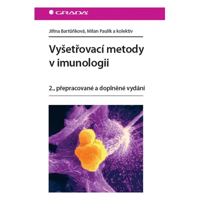 Vyšetřovací metody v imunologii - Milan Paulík