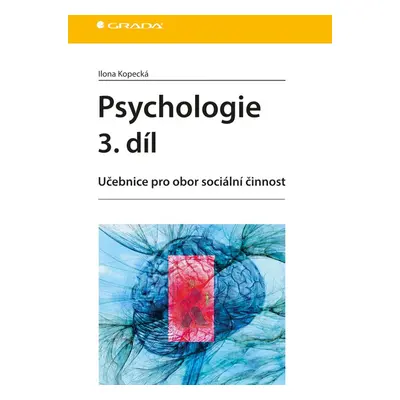 Psychologie 3. díl - Ilona Kopecká