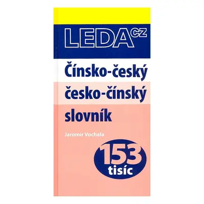 Čínsko-český a česko-čínský slovník - Jaromír Vochala