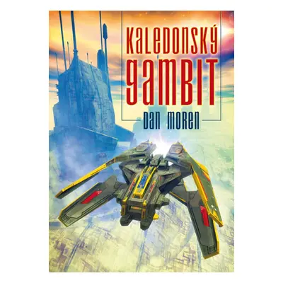 Kaledonský gambit - Dan Moren