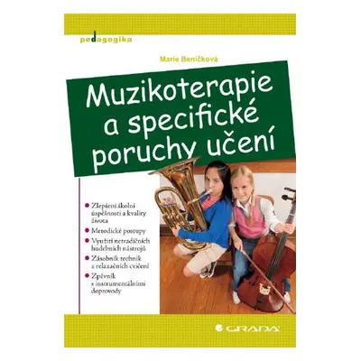 Muzikoterapie a specifické poruchy učení - Marie Beníčková