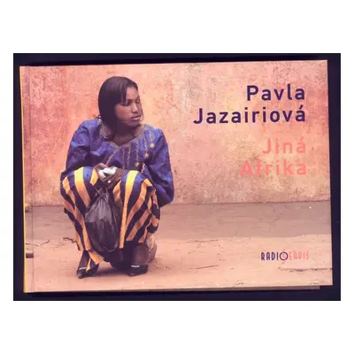 Jiná Afrika - Pavla Jazairiová