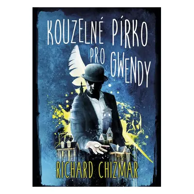 Kouzelné pírko pro Gwendy - Richard Chizmar