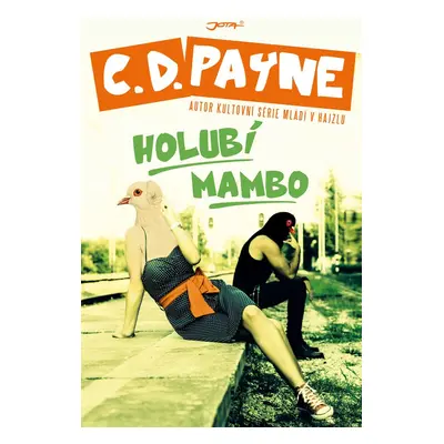 Holubí mambo - C.D. Payne