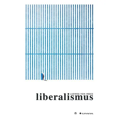 Liberalismus - Ludwig von Mises