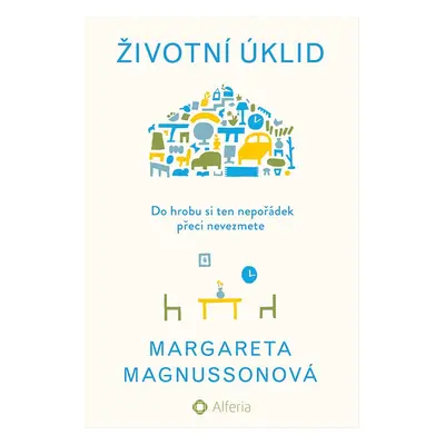 Životní úklid - Margareta Magnusson