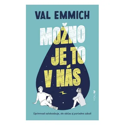 Možno je to v nás - Val Emmich