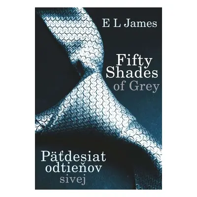 Päťdesiat odtieňov sivej - E L James