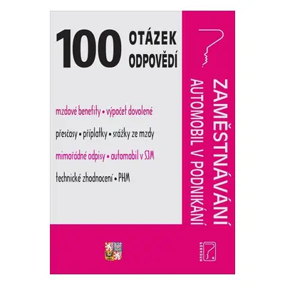 100 otázek a odpovědí Zaměstnávání, Automobil v podnikání - Vladimír Hruška