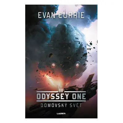 Odyssey One 3: Domovský svět - Evan Currie