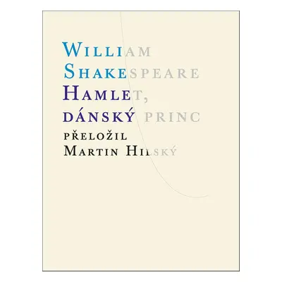 Hamlet, dánský princ - William Shakespeare