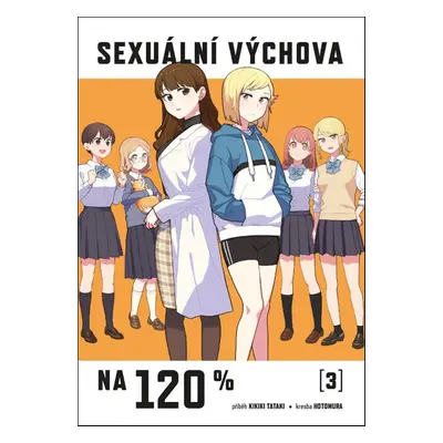 Sexuální výchova na 120 % - Hotomura