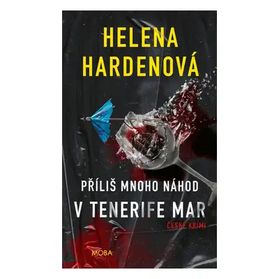 Příliš mnoho náhod v Tenerife - Helena Hardenová