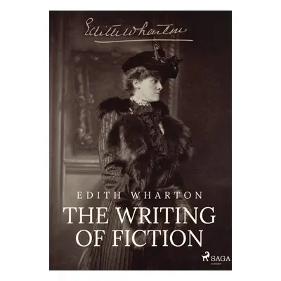 The Writing of Fiction - Edith Wharton