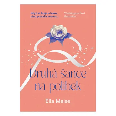 Druhá šance na polibek - Ella Maise