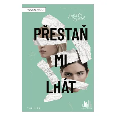 Přestaň mi lhát - Andrea Contos