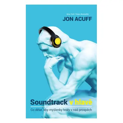 Soundtrack v hlavě - Jon Acuff