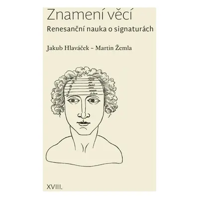 Znamení věcí - Jakub Hlaváček