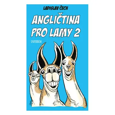 Angličtina pro lamy 2 - Ladislav Čech