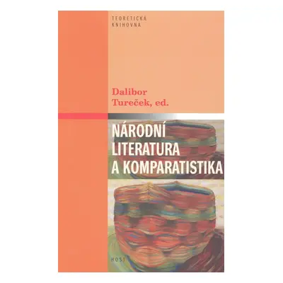 Národní literatura a komparatistika - Dalibor Tureček