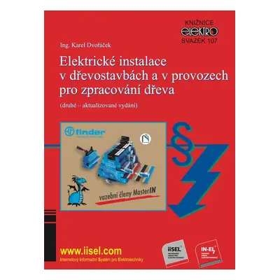 Elektrické instalace v dřevostavbách a v provozech pro zpracování dřeva (druhé – aktualizované v