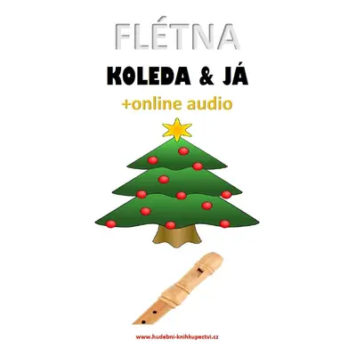 Flétna, koleda & já (+online audio) - Zdeněk Šotola