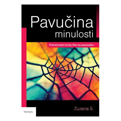 Pavučina minulosti - Zuzana S.