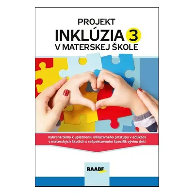 Projekt Inklúzia v Materskej škole 3 - Autor Neuveden