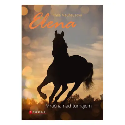 Elena: Mračna nad turnajem - Nele Neuhaus