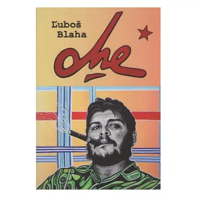 Che - Ľuboš Blaha