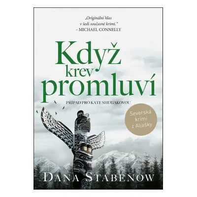 Když krev promluví - Dana Stabenow