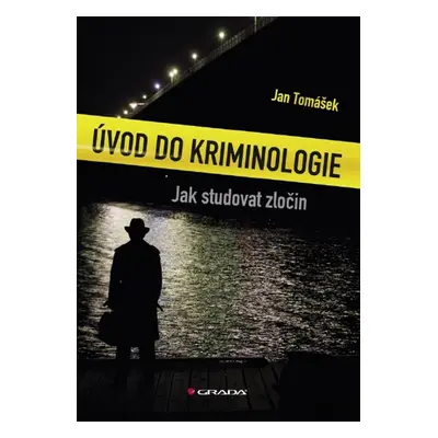 Úvod do kriminologie - Jan Tomášek