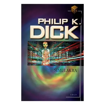 Simulakra - Philip K. Dick