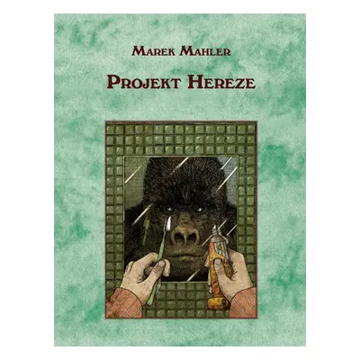 Projekt Hereze - Marek Mahler