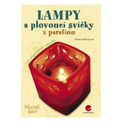 Lampy a plovoucí svíčky z parafínu - Marie Kielbusová