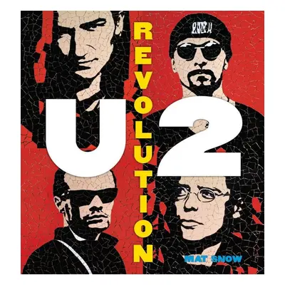 U2 Revoluce - Mat Snow