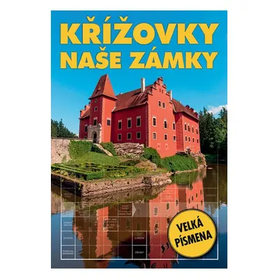 Křížovky Naše zámky - Autor Neuveden